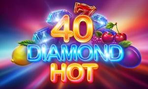 40 Diamond Hot